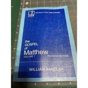 The Gospel Of John VOLUME 1 The Daily Study Bible‎ Series, William Barclay